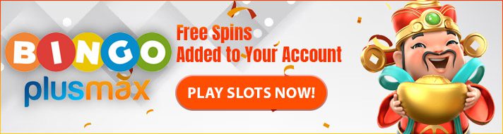 Bingoplusmax Free Spins Added to Your Account
